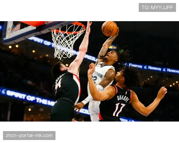 贾·莫兰特复出后数据全面，灰熊重回附加赛区争夺